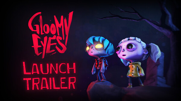 Gloomy Eyes - Launch Trailer trailer thumbnail