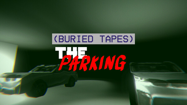 (BURIED TAPES) The Parking trailer thumbnail