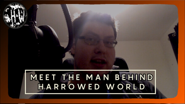 Meet the Man Behind Harrowed World trailer thumbnail