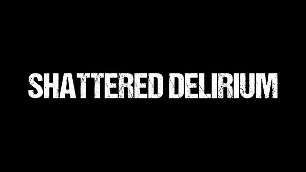 Shattered Delirium Gameplay Trailer trailer thumbnail