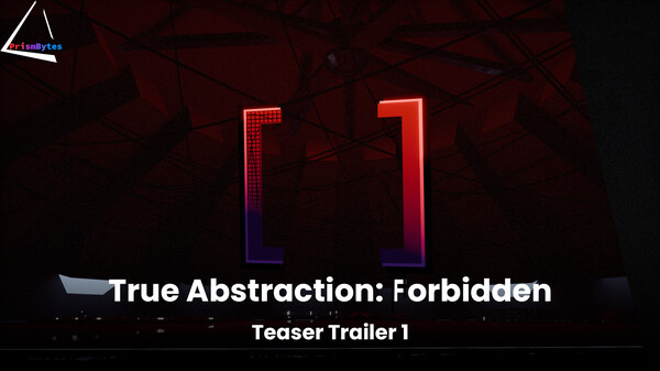 True Abstraction: Forbidden - Teaser Trailer 1 trailer thumbnail