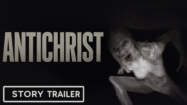 Antichrist Story Trailer trailer thumbnail