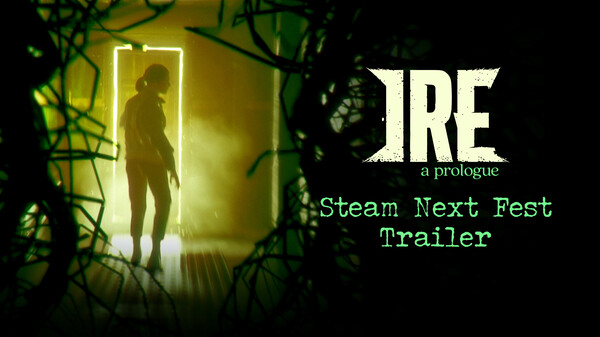 Ire: A Prologue - Next Fest Trailer trailer thumbnail