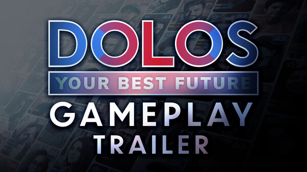 DOLOS: Your Best Future | Gameplay Trailer trailer thumbnail