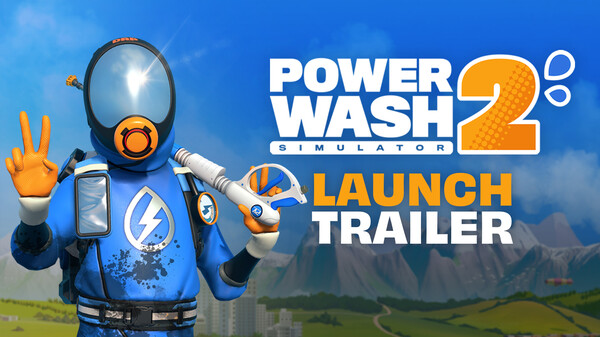 PowerWash Simulator 2 - Launch Trailer trailer thumbnail