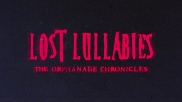 Lost Lullabies: The Orphanage Cronicles - Launch Trailer trailer thumbnail