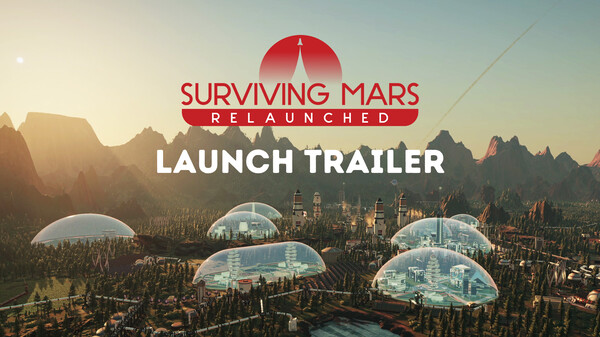 Surviving Mars: Relaunched - Release Trailer trailer thumbnail