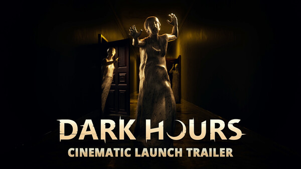 Dark Hours - Cinematic Launch Trailer trailer thumbnail