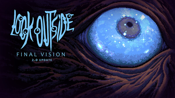 Look Outside 2.0 | Final Vision Trailer trailer thumbnail