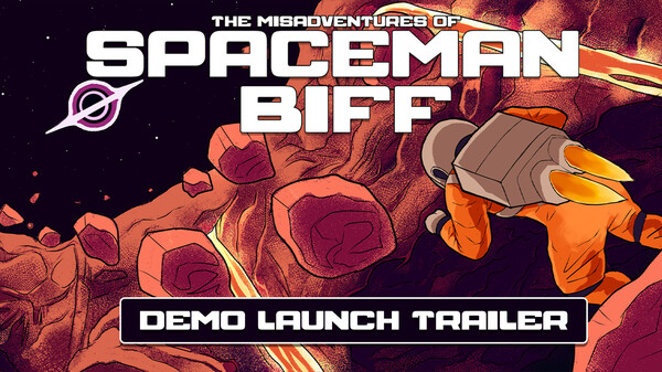 The Misadventures of Spaceman Biff Demo Launch Trailer trailer thumbnail
