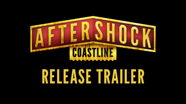 Aftershock: Coastline Release Trailer trailer thumbnail