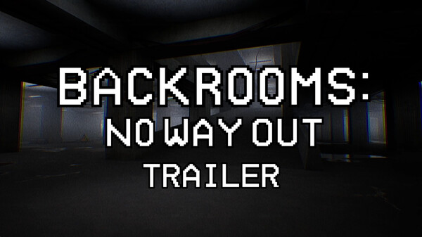Backrooms: No Way Out | Trailer trailer thumbnail