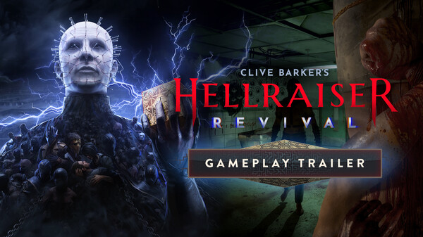 Clive Barker's Hellraiser: Revival - Gameplay Reveal Trailer trailer thumbnail
