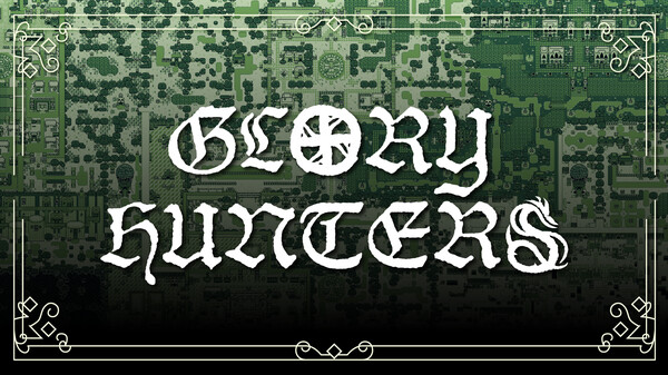 Glory Hunters Available Now trailer thumbnail