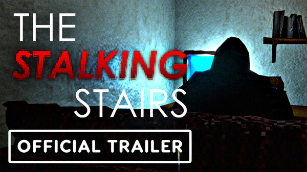 The Stalking Stairs Official Trailer trailer thumbnail