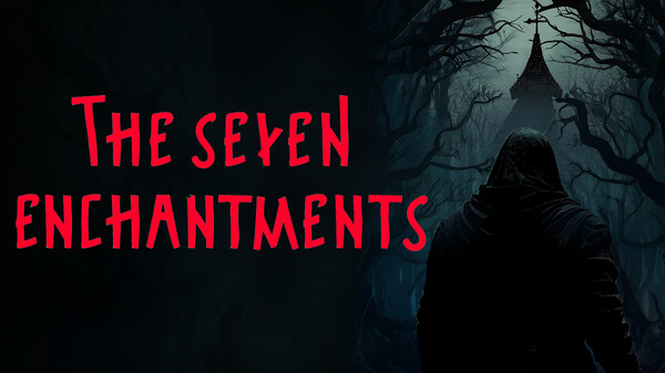 The Seven Enchantments Launch Trailer trailer thumbnail