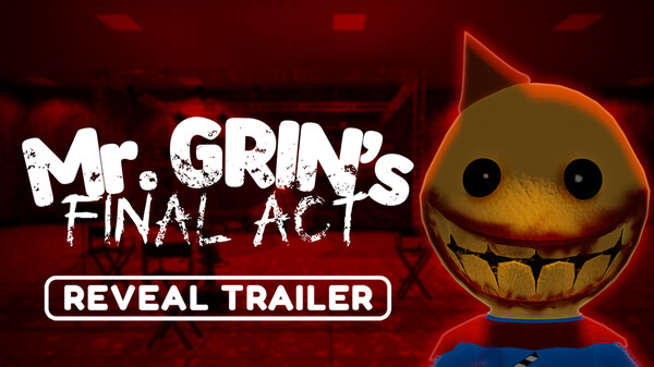 Mr. Grin's Final Act - Reveal Trailer trailer thumbnail