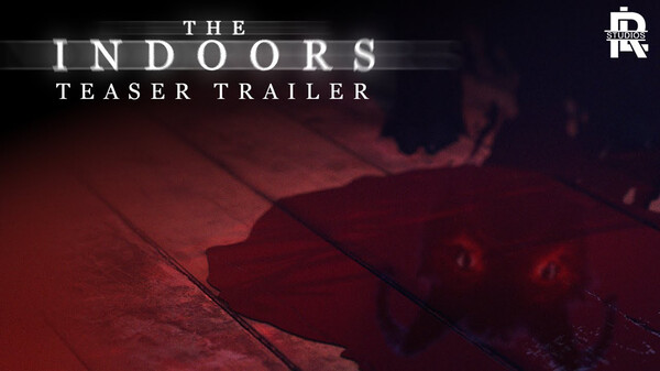 The Indoors - Official Teaser Trailer trailer thumbnail