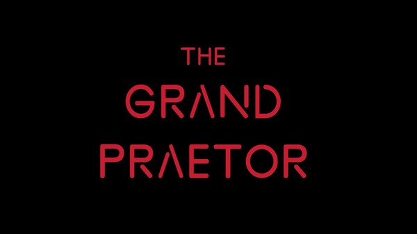 The Grand Praetor trailer thumbnail