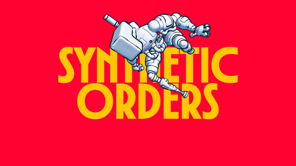 Synthetic Orders trailer. trailer thumbnail