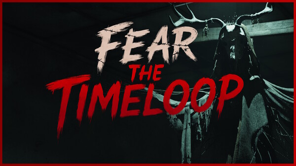 Fear the Timeloop: Gameplay Trailer trailer thumbnail