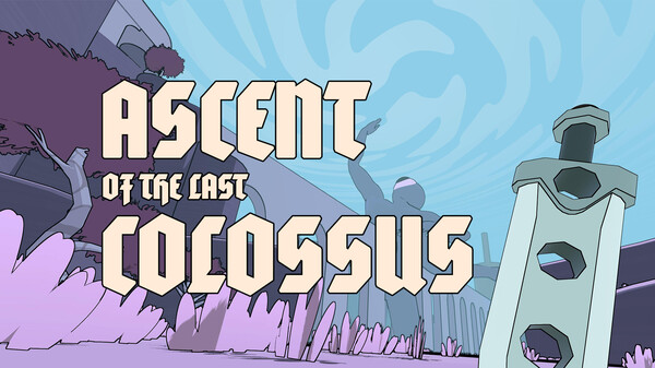 Ascent of the Last Colossus Teaser trailer thumbnail