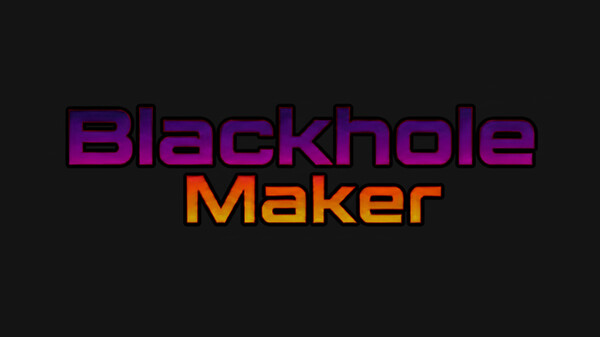 Blackhole Maker Trailer trailer thumbnail