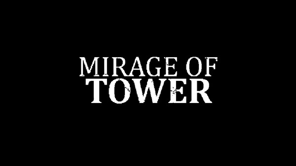 Mirage Of Tower Gameplay trailer trailer thumbnail