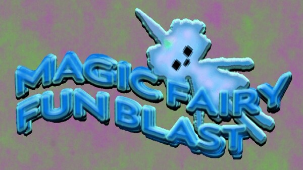Magic Fairy Fun Blast Trailer trailer thumbnail