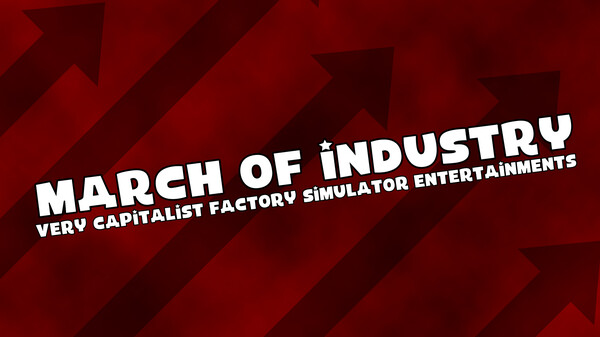 March of Industry - Announce Trailer (Trimmed) trailer thumbnail
