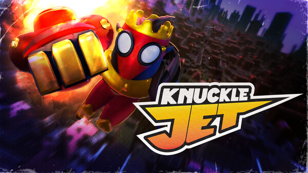 Knuckle Jet - Gameplay Trailer trailer thumbnail