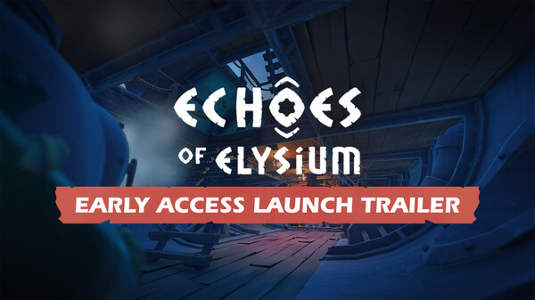 Echoes of Elysium: EA Launch Cutdown trailer thumbnail