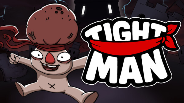 Tight Man - Official Launch Trailer trailer thumbnail