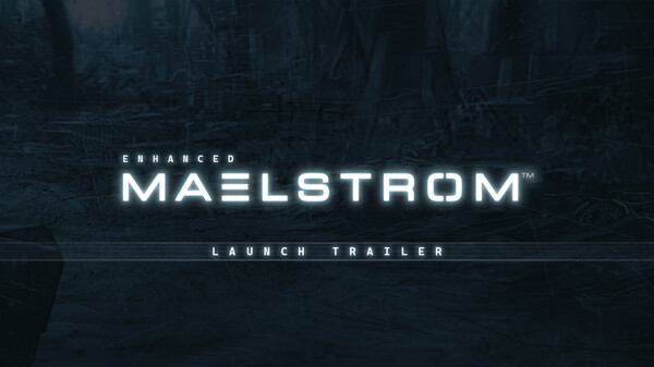 Maelstrom: The Battle for Earth Begins Enhanced - Launch Gameplay Trailer trailer thumbnail