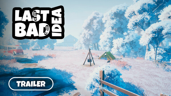 Last Bad Idea - First trailer trailer thumbnail