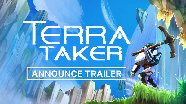 Terra Taker - Announcement Tailer trailer thumbnail