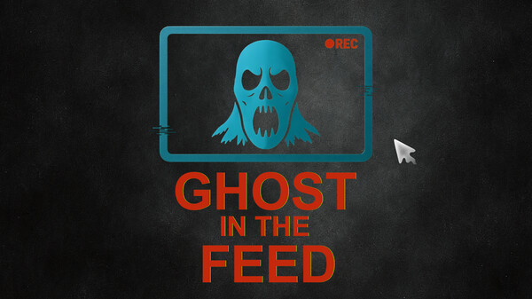 Ghost In The Feed - 0.2.12 trailer thumbnail