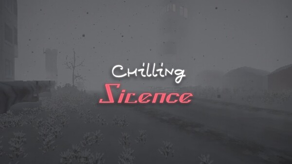 Chilling Silence - демо трейлер trailer thumbnail