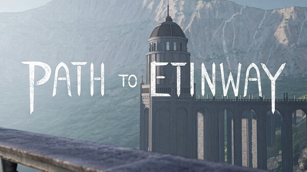 Path to Etinway teaser trailer thumbnail