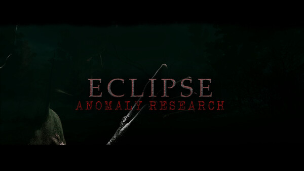 Eclipse Anomaly Research | Trailer trailer thumbnail