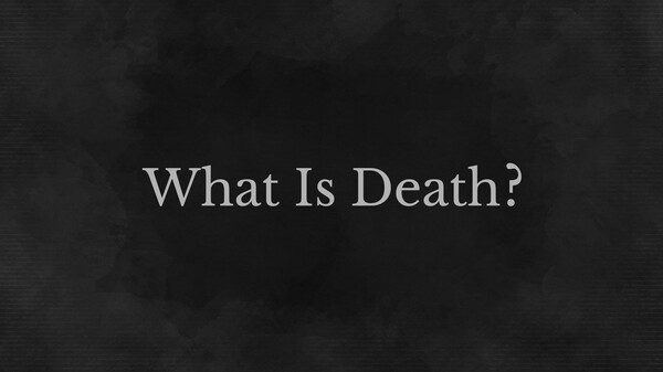 What is death? PV trailer thumbnail
