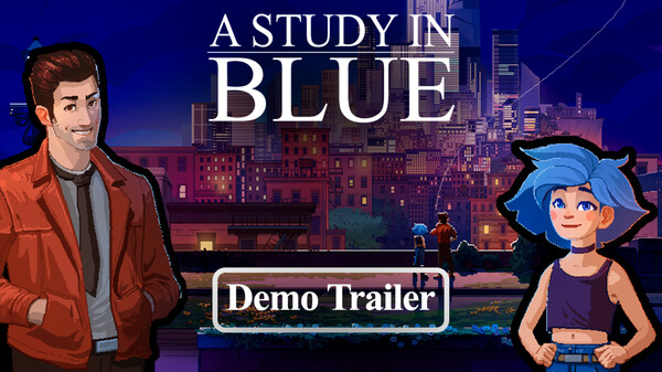 A Study in Blue - Demo Release Trailer trailer thumbnail