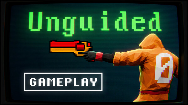 Unguided Gameplay trailer thumbnail