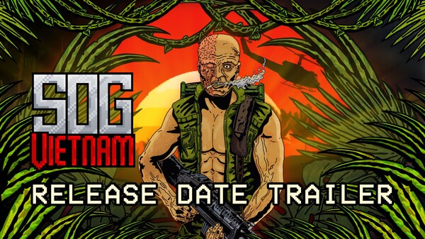 SOG: Vietnam - Release Date Trailer trailer thumbnail