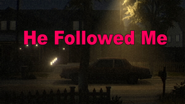 He Followed Me trailer thumbnail