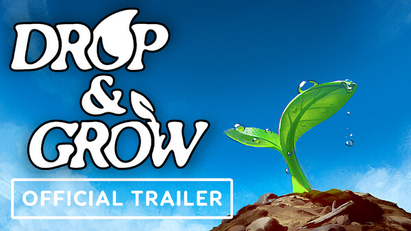 Drop&Grow_ReleaseTrailer trailer thumbnail