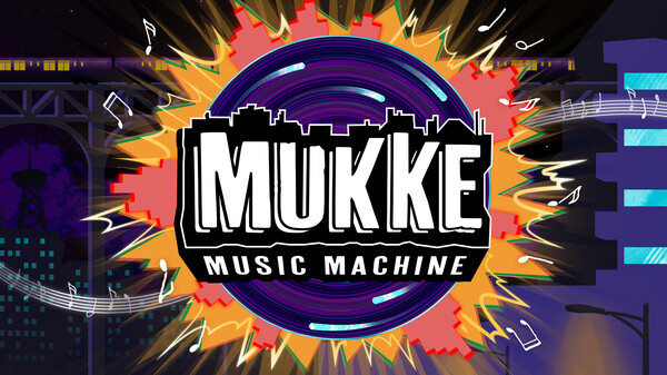 MUKKE: Music Machine - SNF trailer thumbnail