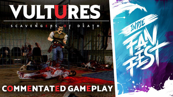 Vultures: Scavengers of Death - Indie Fan Fest 2026 commentated gameplay trailer thumbnail