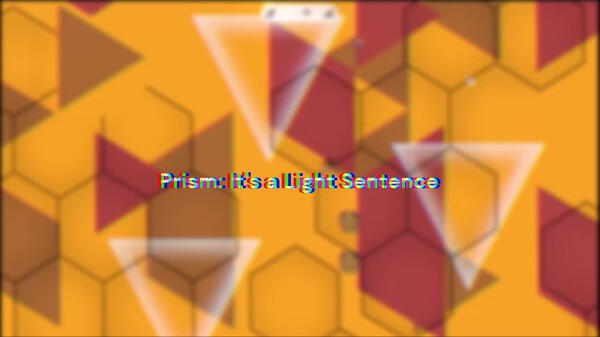 Prism: It's a Light Sentence trailer thumbnail