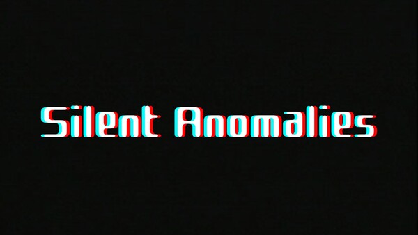 Silent Anomalies Trailer 1 trailer thumbnail